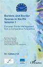 Borders And Border Spaces In The Eu Volume 1 - European Border Management From A Comparative Perspec - Preview