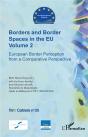 Borders And Border Spaces In The Eu Volume 2 - European Border Perception From A Comparative Perspec - Preview