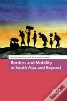 Borders And Mobility In South Asia And Beyond