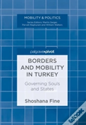 Borders And Mobility In Turkey