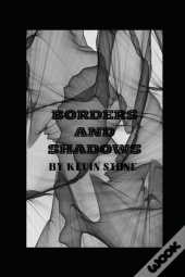 Borders And Shadows