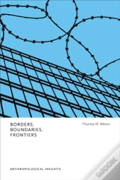 Borders, Boundaries, Frontiers