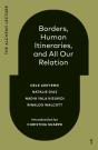 Borders, Human Itineraries, And All Our Relation - Preview