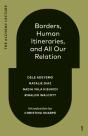 Borders, Human Itineraries, And All Our Relation - Preview