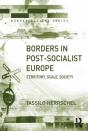 Borders In Post-Socialist Europe - Preview