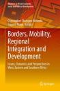 Borders, Mobility, Regional Integration And Development - Preview