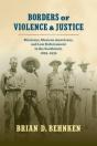 Borders Of Violence And Justice - Preview