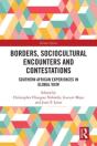 Borders, Sociocultural Encounters And Contestations - Preview