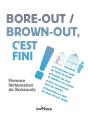Bore-Out / Brown Out, C'Est Fini ! - Preview