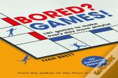 Bored? Games!
