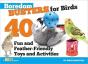 Boredom Busters For Birds - Preview