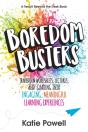 Boredom Busters - Preview