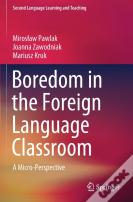 Boredom In The Foreign Language Classroom