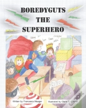 Boredyguts The Superhero