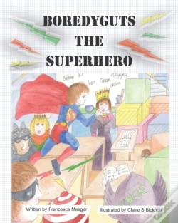 Capa do artigo Boredyguts The Superhero