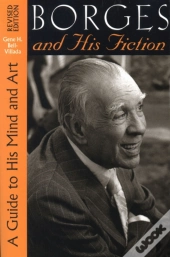 Borges And His Fiction