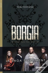 Borgia La Saga Evenement De Canal +