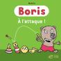 Boris, À L'Attaque ! - Preview