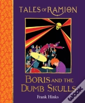 Boris And The Dumb Skulls