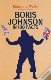 Capa do artigo Boris Johnson In 100 Facts