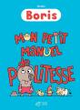 Boris, Mon Petit Manuel De Politesse - Preview