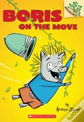 Boris On The Move: A Branches Book (Boris #1)
