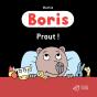 Boris ; Prout ! - Preview