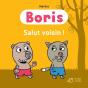 Boris, Salut Voisin! - Preview
