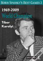 Boris Spasskyâ€™S Best Games 2