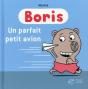 Boris, Un Parfait Petit Avion ! - Preview