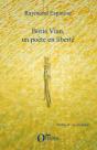 Boris Vian, Un Poète En Liberté - Preview