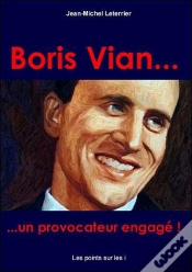 Capa do artigo Boris Vian ; Un Provocateur Engagé