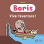 Boris, Vive L'Aventure ! - Preview