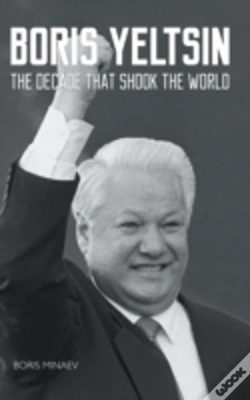 Capa do artigo Boris Yeltsin: The Decade That Shook The