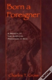 Born A Foreigner