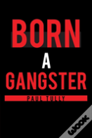 Born A Gangster
