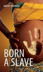 Born A Slave - Preview