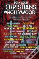 Born Again Christians In Hollywood