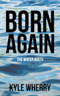 Born Again - Preview
