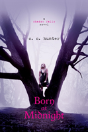 Born At Midnight - Preview