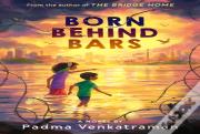 Born Behind Bars