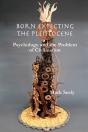 Born Expecting The Pleistocene - Preview