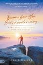 Born For The Extraordinary - Preview