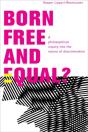 Born Free And Equal? - Preview