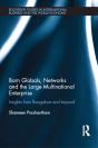 Born Globals, Networks, And The Large Multinational Enterprise - Preview