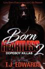 Born Heartless 2: Dopeboy Killas - Preview