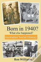 Born In 1940? What Else Happened? 4th Edition