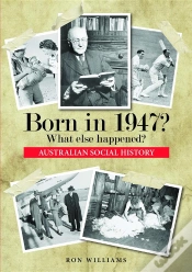 Capa do artigo Born In 1947?  What Else Happened?