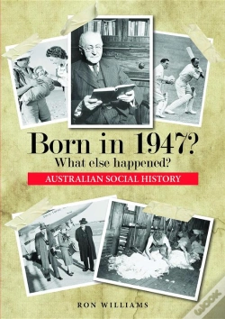Capa do artigo Born In 1947?  What Else Happened?