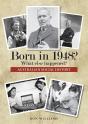 Born In 1948?  What Else Happened? - Preview